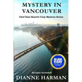 Mystery in Vancouver: A Chef Dani Rosetti Cozy Mystery - Paperback