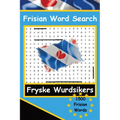 Frisian Word Search Puzzles The Frisian Language Fryske Wurdsikers LearnFrisian: A fun way to learn Frisian Language - Paperback