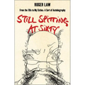 Still Spitting at Sixty: From the 60s to My Sixties, A Sort of Autobiography - Paperback