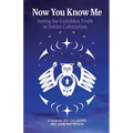 Now You Know Me: Seeing the Unhidden Truth in Settler Colonialism - Paperback