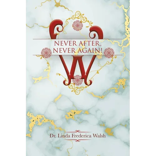 Never After, Never Again! - Paperback