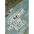 Chestnut Hollow Blues: Adventures of an Illegitimate Child - Hardcover