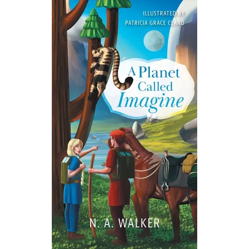 A Planet Called Imagine - Hardcover