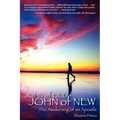 John of Old, John of New: The Awakening of an Apostle - Paperback