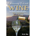 Experiencing Colorado Wine, Volume 2 - Paperback