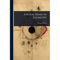 A Royal Road to Geometry - Paperback