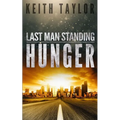 Hunger: Last Man Standing Book 1 - Paperback