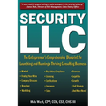 Security, LLC: The Entrepreneur's Comprehensive Blueprint for Launching and Running a Thriving Consulting Business - Paperback