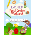 Pencil Control Workbook: Easter Activity Book For Kids, Learn To Draw By Tracing, Practice Tracing Lines For Kids, Pencil Skills Workbook - Paperback