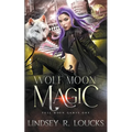 Wolf Moon Magic - Paperback