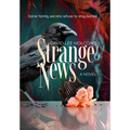 Strange News - Hardcover