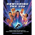 Rewinding the '80s: Cinema Under the Influence of Music Videos, Action Stars, and a Cold War - Paperback