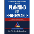Mastering Project Management: Planning For Performance - Hardcover