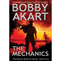 The Mechanics: A Post-Apocalyptic Political Thriller - Hardcover