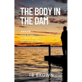 The Body in the Dam - Paperback