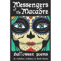 Messengers of the Macabre: Halloween Poems - Paperback