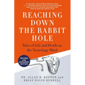 Reaching Down the Rabbit Hole: Tales of Life and Death on the Neurology Ward - Paperback