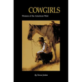 Cowgirls: Women of the American West - Paperback