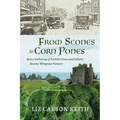 From Scones to Corn Pones: How a Gathering of Scottish Clans (and Others) Became Wiregrass Pioneers - Paperback