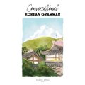 Conversational Korean Grammar - Paperback