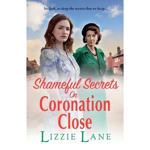 Shameful Secrets on Coronation Close - Paperback