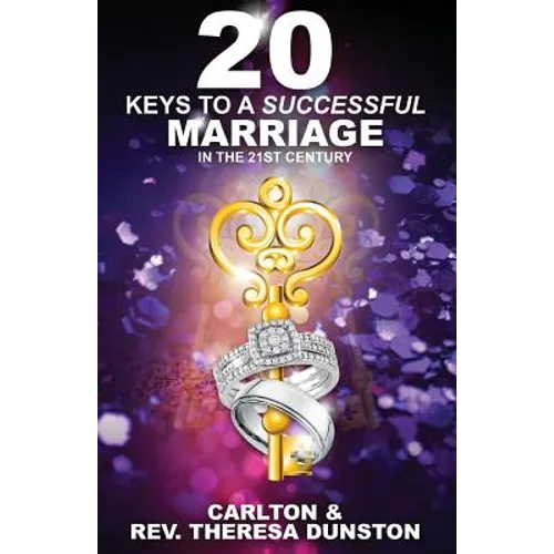 20 Keys to a Successful Marriage in the 21st Century - Paperback