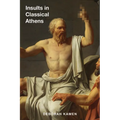 Insults in Classical Athens - Paperback