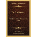 The Five Brothers: The Story of the Mahabharata 1948 - Paperback