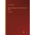 Maiwa's Revenge, or The War of the Little Hand: in large print - Paperback
