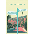 Hollywood and Velvet - Paperback