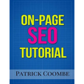 An On-Page SEO Tutorial - Paperback