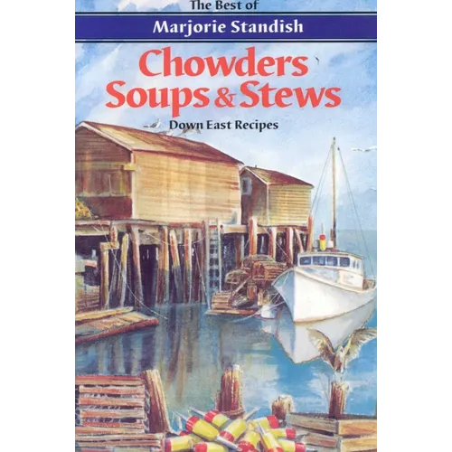 Chowders, Soups, and Stews - Paperback