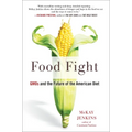 Food Fight: GMOs and the Future of the American Diet - Paperback