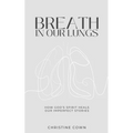 Breath in Our Lungs - Paperback