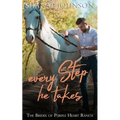 Every Step He Takes - Paperback
