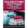 Phlebotomy Test Prep: Exam Review Practice Questions - Paperback