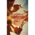Breathings of the Moon - Hardcover