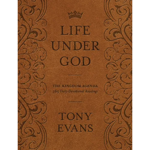 Life Under God: The Kingdom Agenda 365 Daily Devotional Readings - Paperback