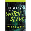 The Cross and the Switchblade: The True Story of One Man's Fearless Faith - Paperback