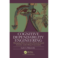 Cognitive Dependability Engineering: Managing Risks in Cyber-Physical-Social Systems under Deep Uncertainty - Paperback
