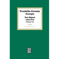 Franklin County, Georgia Tax Digest, 1808-1818. (Volume #2) - Paperback