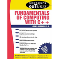 Schaum's Outline of Fundamentals of Computing with C++ - Paperback