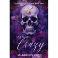 Queen of Crazy: Dark Why Choose Paranormal Romance - Paperback
