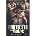 Protected by the Wolves - Paperback