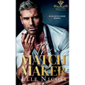 The Matchmaker: An Age Gap Billionaire Romance - Paperback