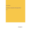 Anaesthesia, Hospitalism Hermaphroditism: Vol. II - Hardcover