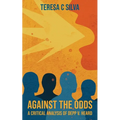 Against the Odds: A Critical Analysis of Depp v. Heard - Paperback
