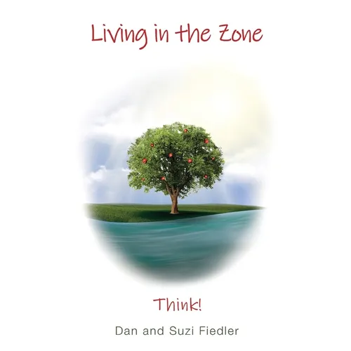 Living in the Zone - Think! - Paperback