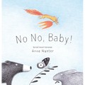 No No, Baby! - Hardcover