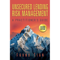 Unsecured Lending Risk Management: A Practitioner's Guide - Paperback